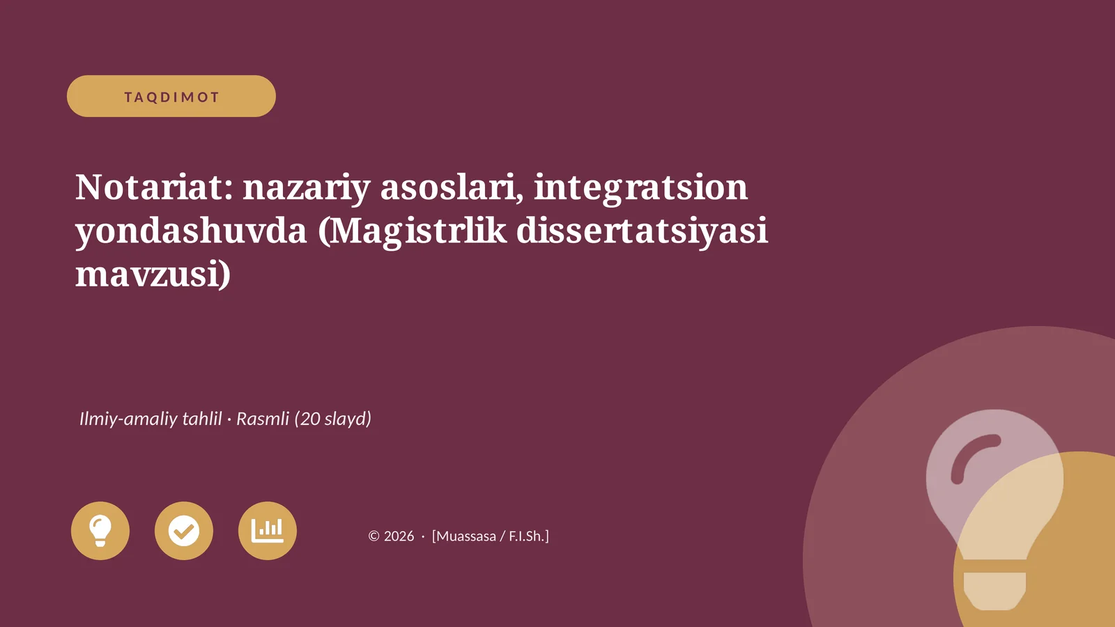 Notariat: nazariy asoslari, integratsion yondashuvda (Magistrlik dissertatsiyasi mavzusi)