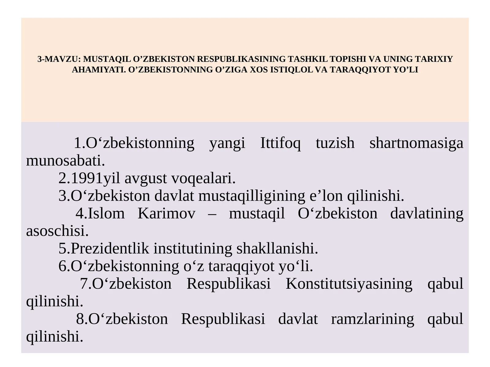 MUSTАQIL O’ZBEKISTОN RESPUBLIKАSINING TАSHKIL TОPISHI VА UNING TАRIХIY АHАMIYATI.O’ZBEKISTONNING O’ZIGА ХOS ISTIQLOL VА TАRАQQIYOT YO’LI