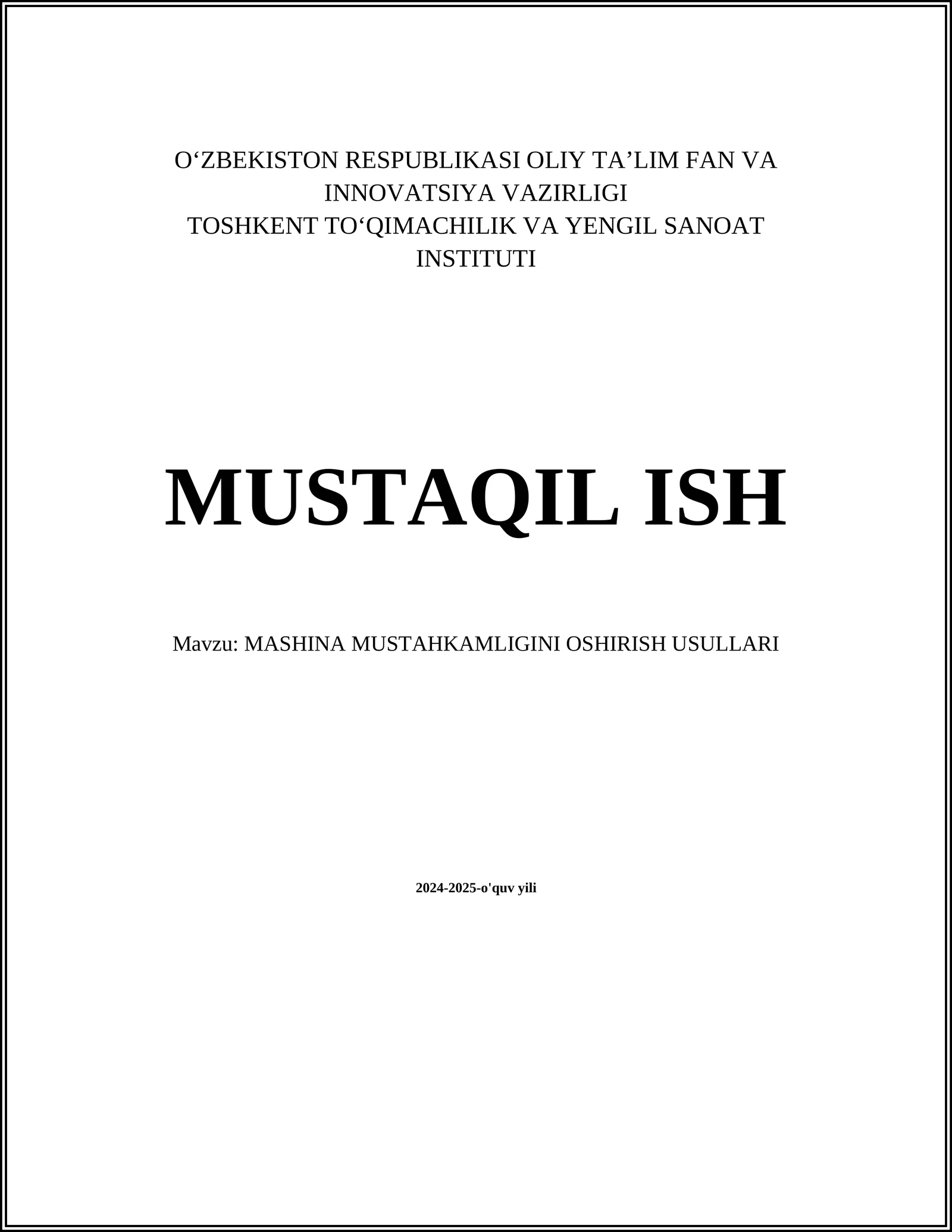 MASHINA MUSTAHKAMLIGINI OSHIRISH USULLARI
