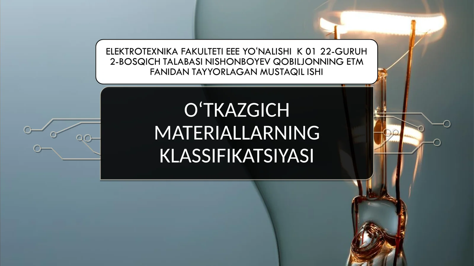 OʻTKAZGICH MATERIALLARNING KLASSIFIKATSIYASI
