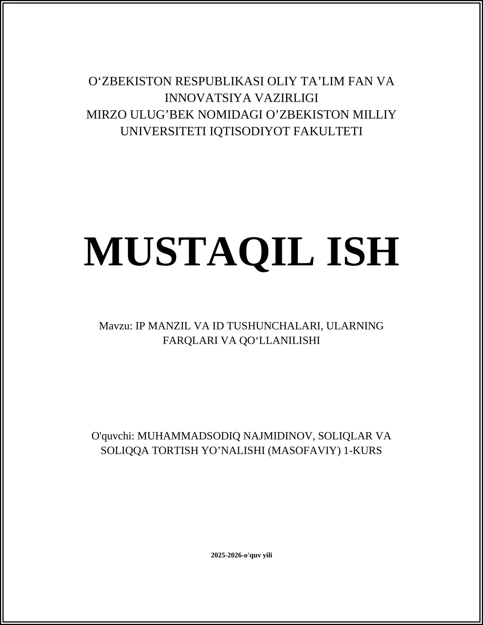 IP MANZIL VA ID TUSHUNCHALARI, ULARNING FARQLARI VA QO‘LLANILISHI