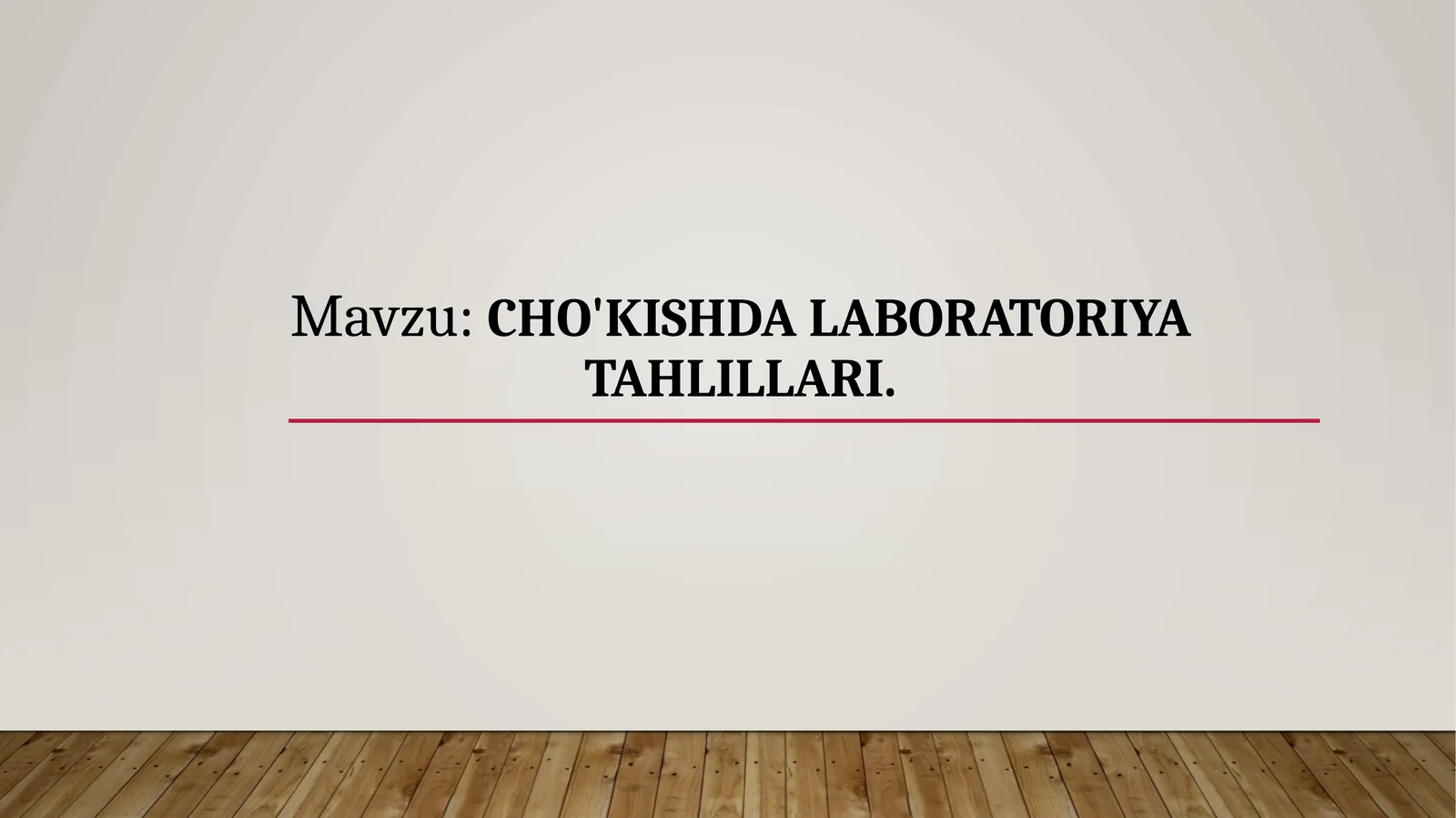 Cho'kishda laboratoriya tahlillari