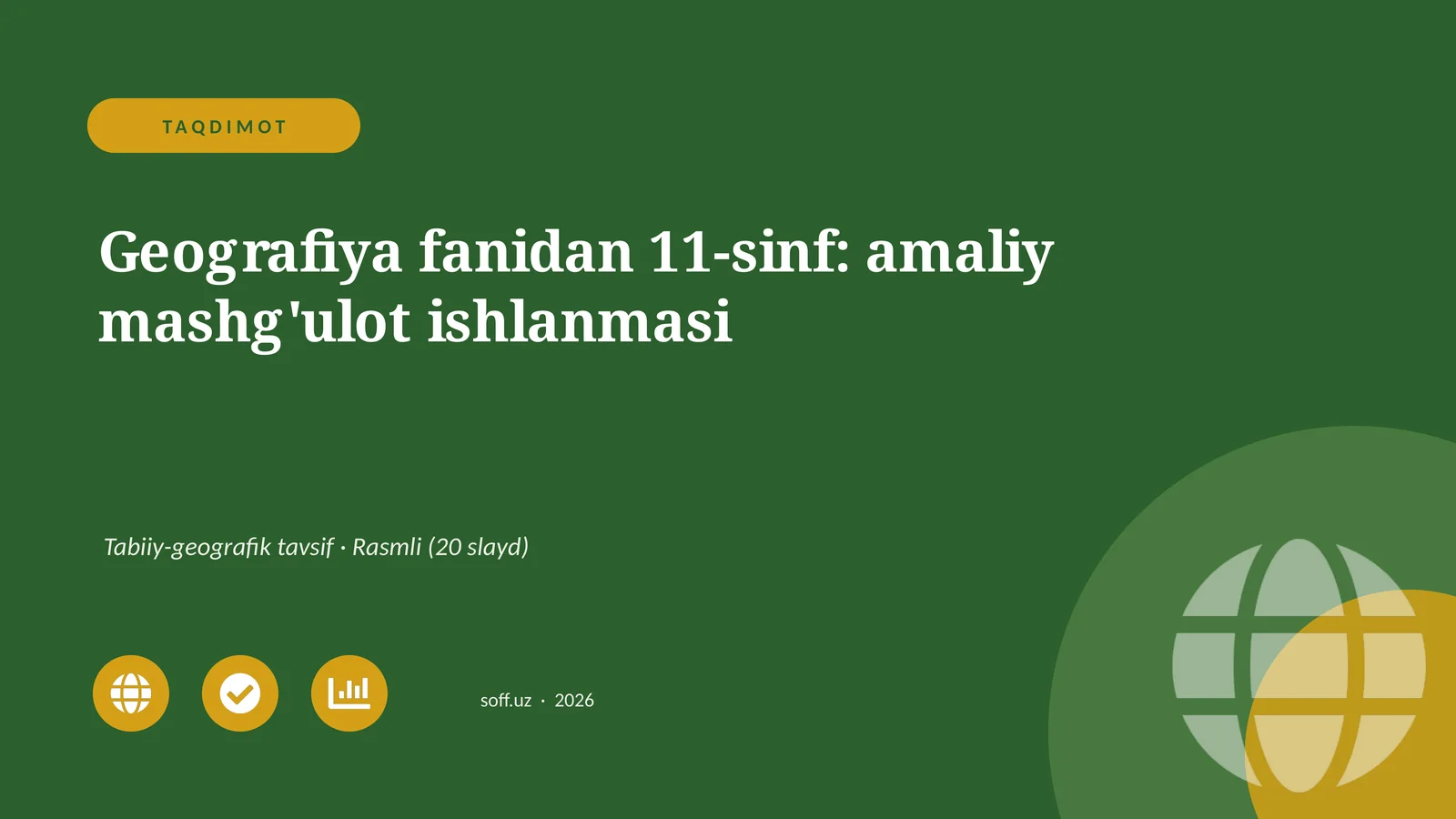 Geografiya fanidan 11-sinf: amaliy mashg'ulot ishlanmasi