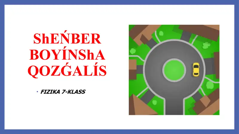 Sheńber boyınsha qozǵalıs. Máseleler sheshiw_5E