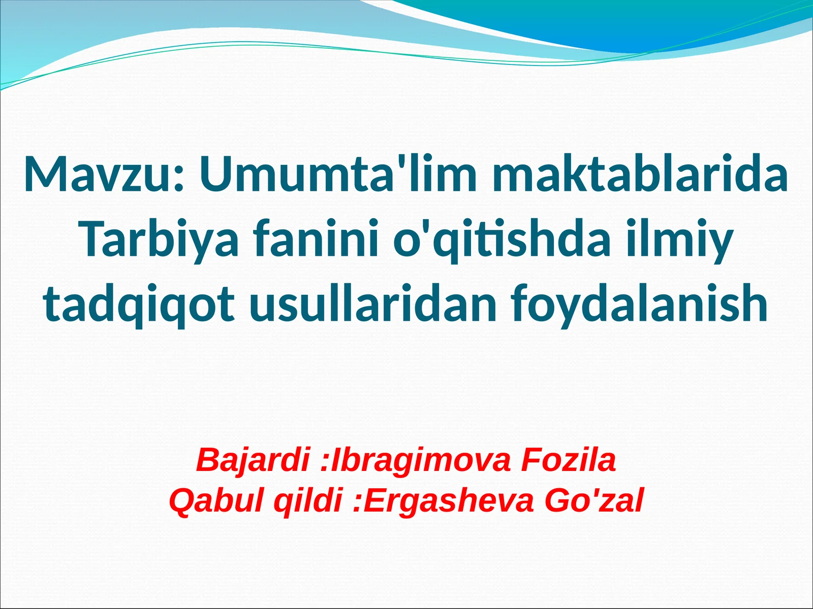 Tarbiya fanini o'qitishda ilmiy tadqiqot usullaridan foydalanish