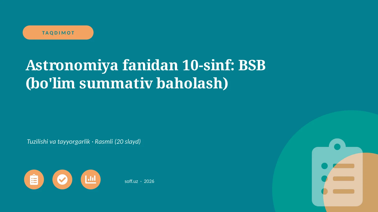 Astronomiya fanidan 10-sinf: BSB (bo'lim summativ baholash)