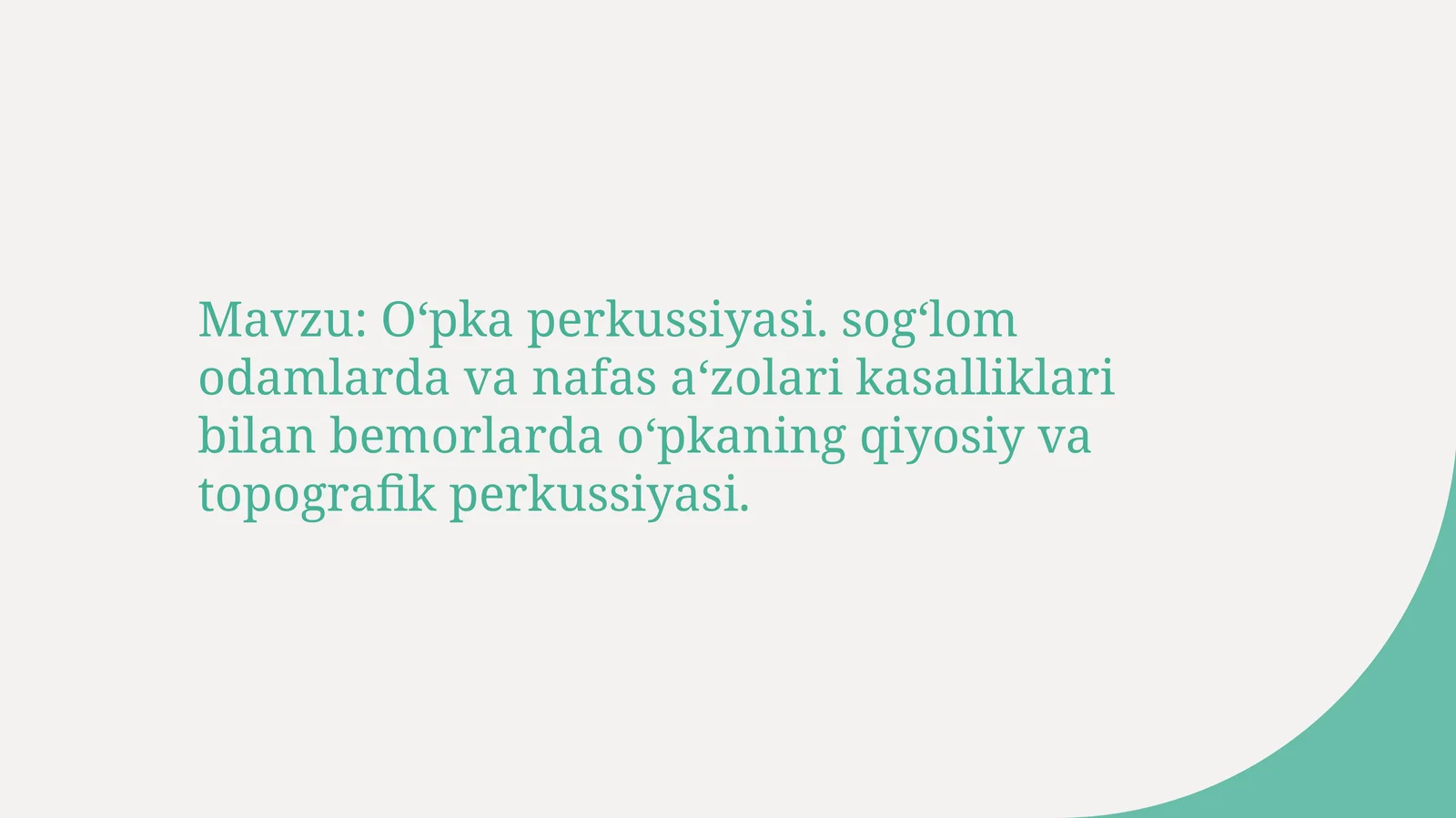 O‘pkaperkussiyasi.sog‘lom odamlar davona fasa‘zolari kasalliklar bilan bemorlarda o‘pkaning qiyosiy va topografik perkussiyasi