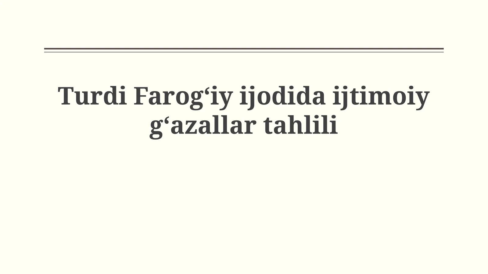 Turdi Farogʻiy ijodida ijtimoiygʻazallartahlili