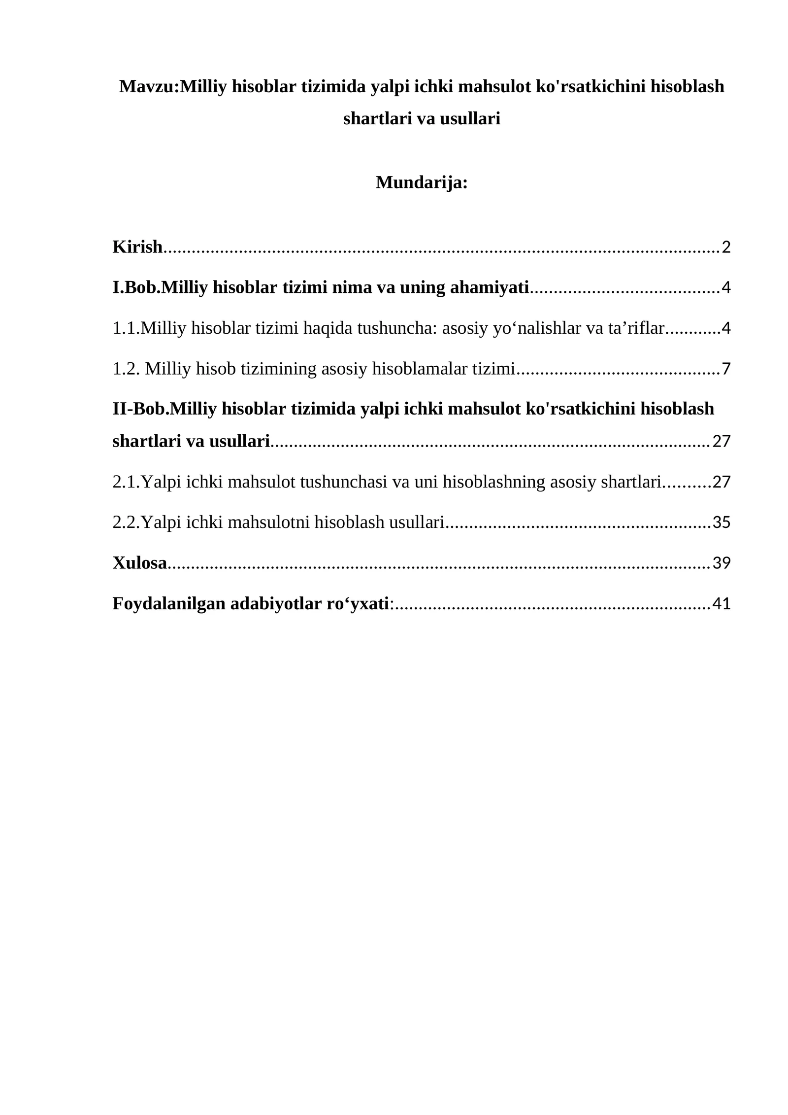 Milliy hisoblar tizimida yalpi ichki mahsulot ko'rsatkichini hisoblash shartlari va usullari