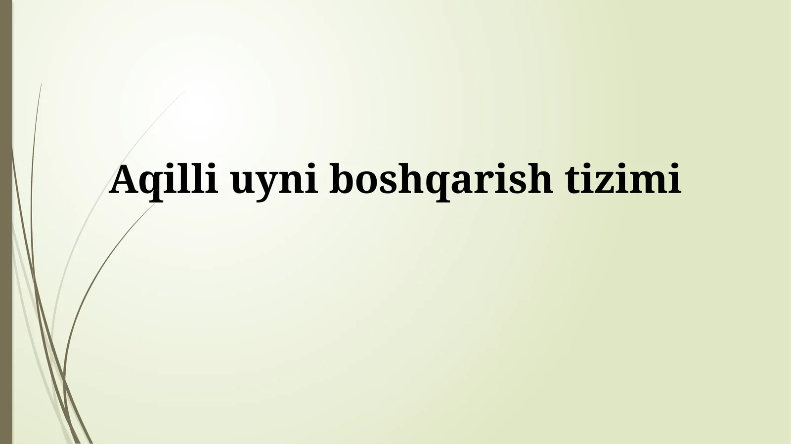 Aqilli uyniboshqarishtizimi