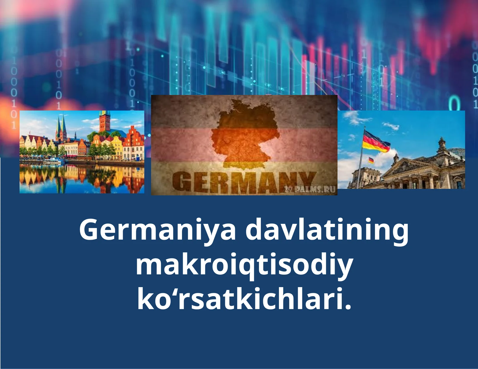 Germaniyadavlatining makroiqtisodiy ko‘rsatkichlari