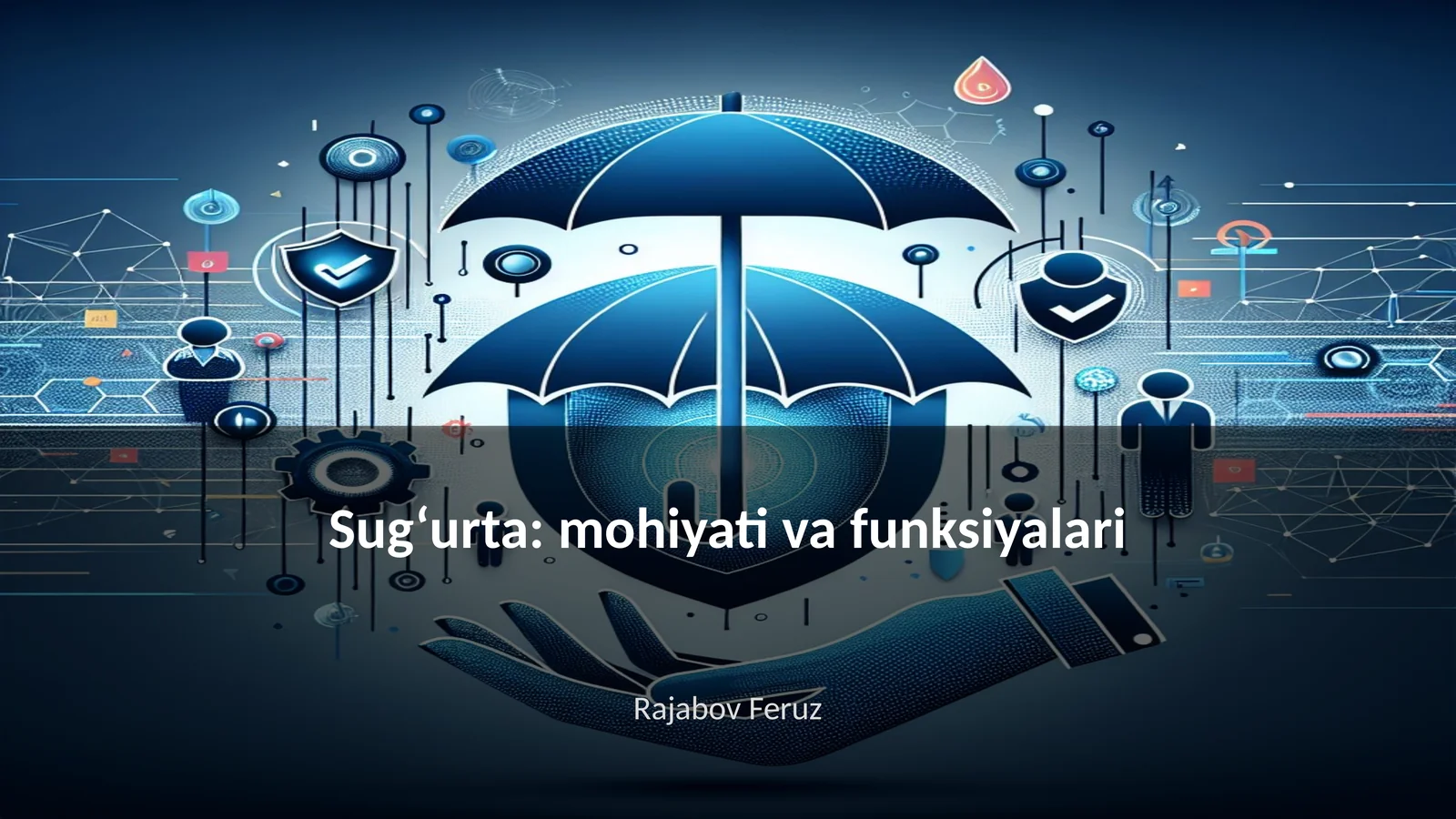 Sug‘urta: mohiyati va funksiyalari