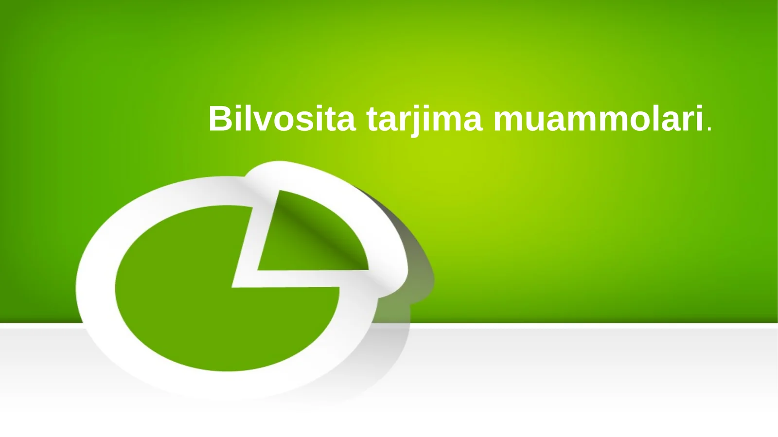 Bilvosita tarjima muammolari