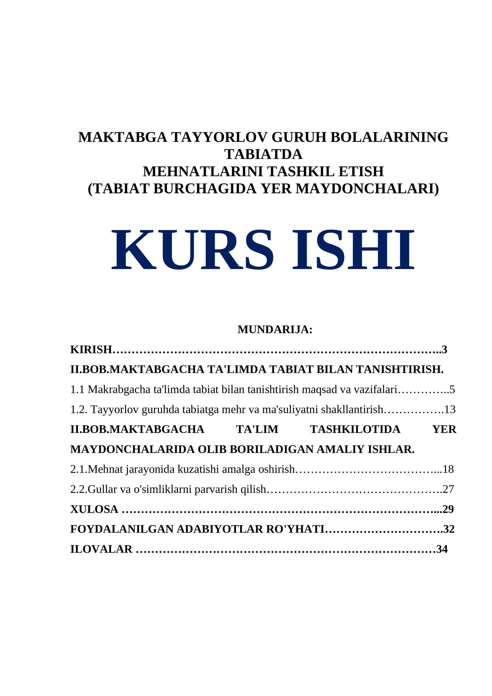 MAKTABGA TAYYORLOV GURUH BOLALARINING TABIATDA MEHNATLARINI TASHKIL ETISH (TABIAT BURCHAGIDA YER MAYDONCHALARI) KURS ISHI