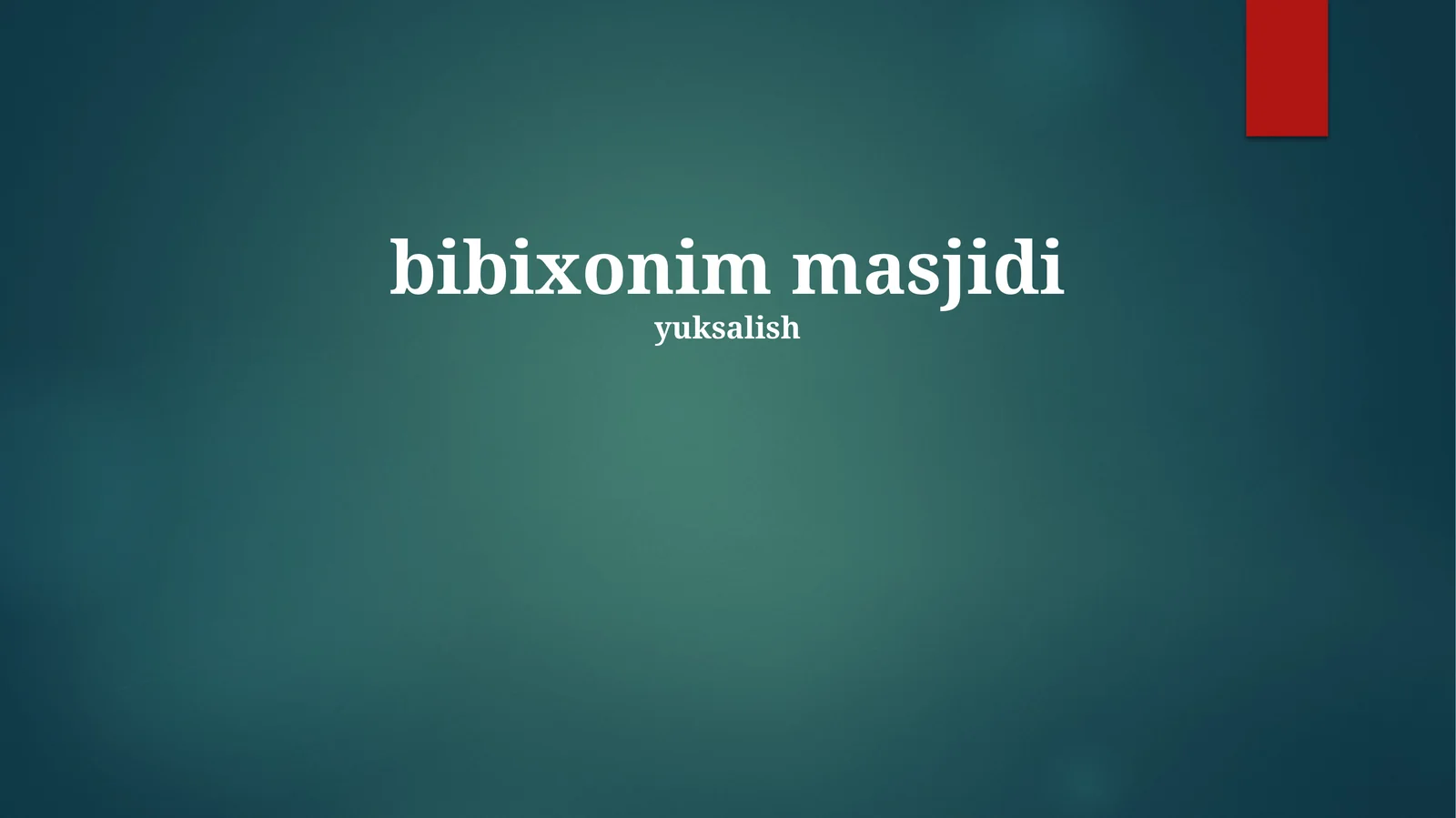 Bibi Xonim masjidi