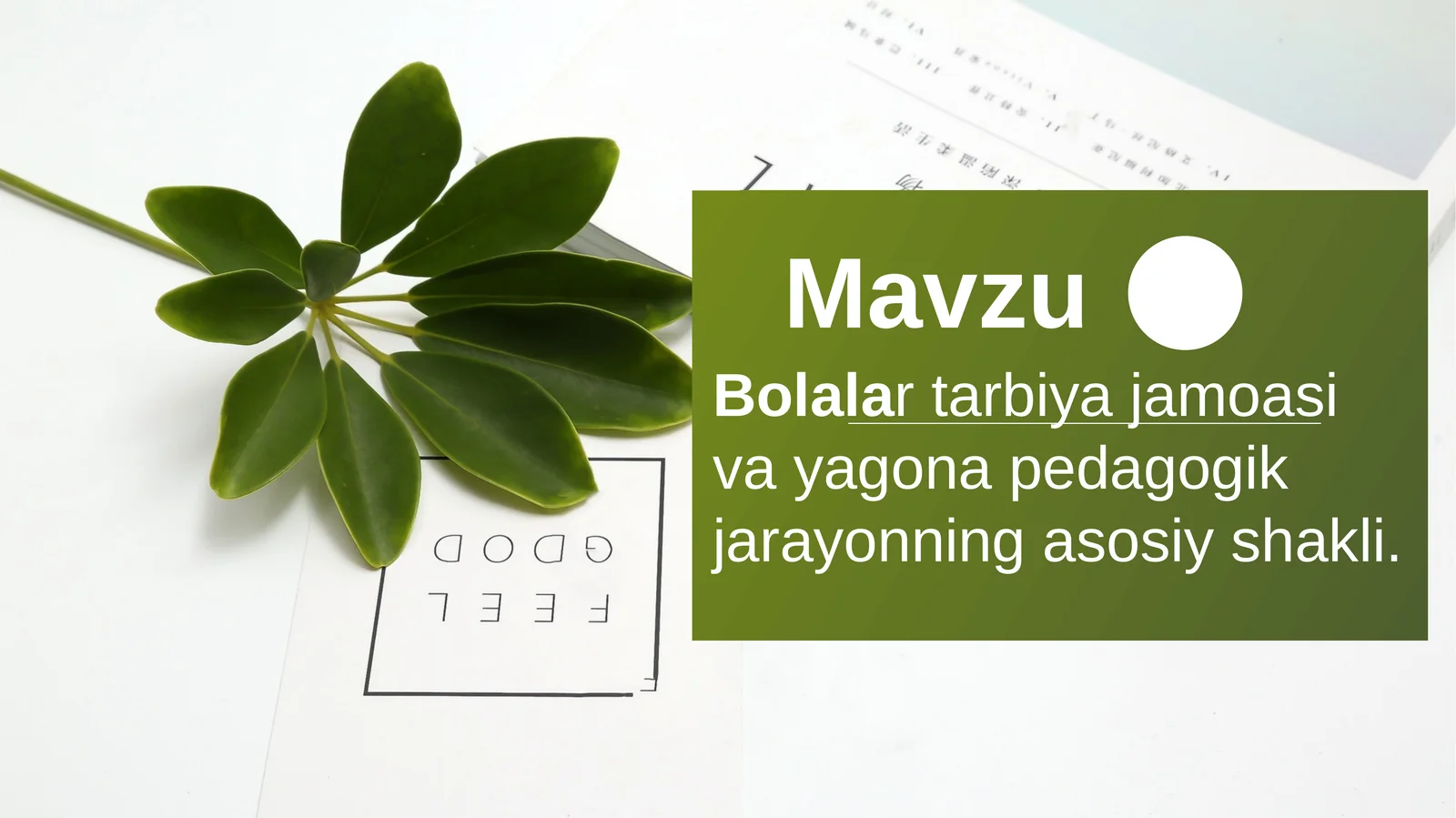Bolalar tarbiya jamoasi va yagona pedagogik jarayonning asosiy shakli