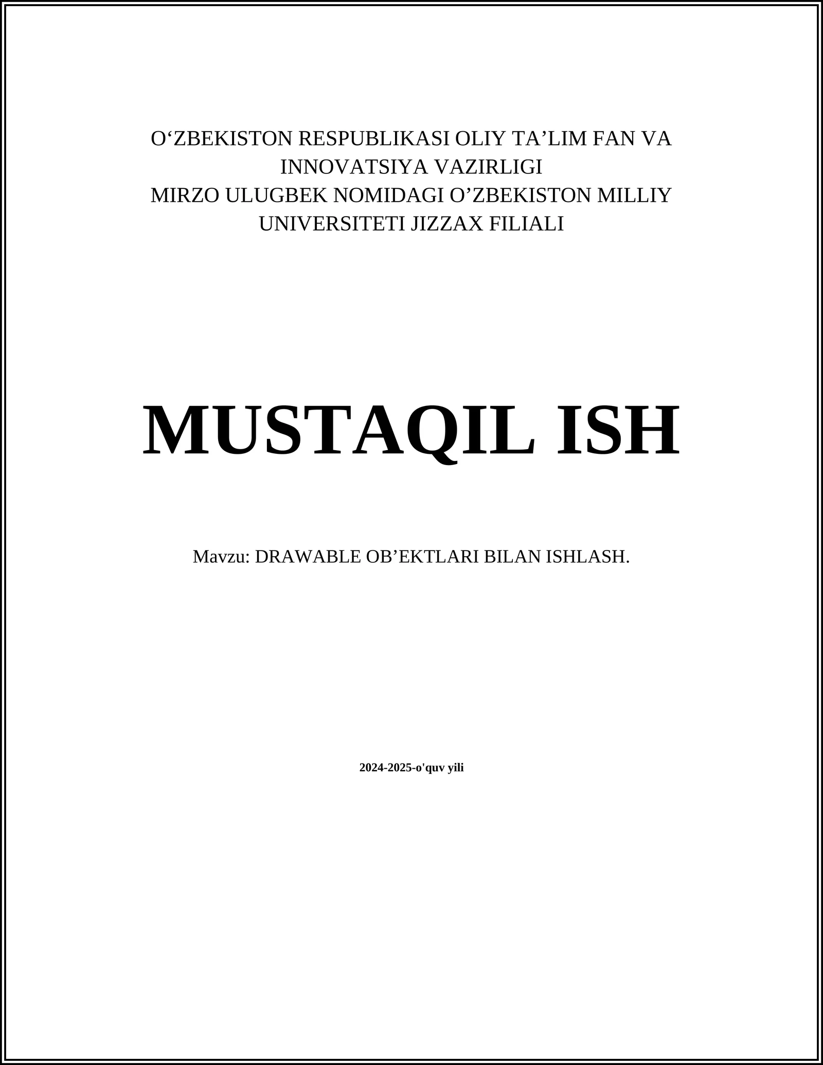 DRAWABLE OB’EKTLARI BILAN ISHLASH