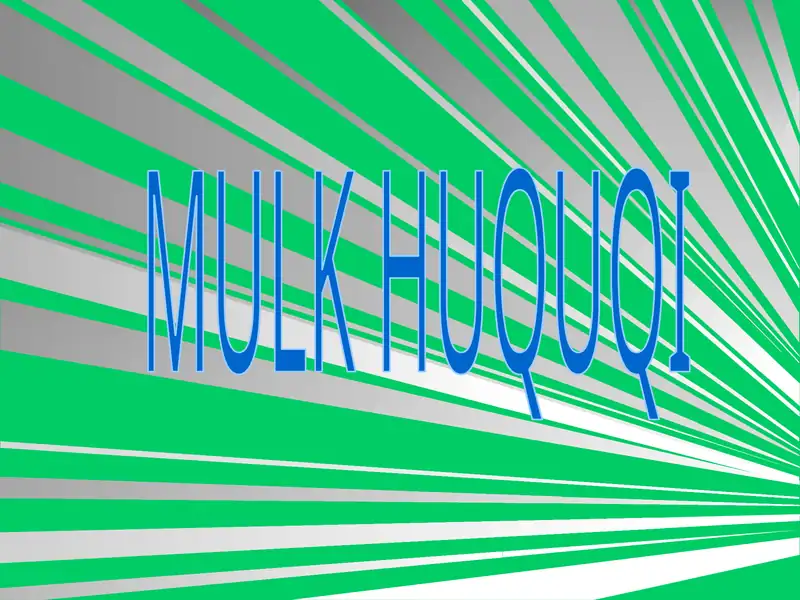 Mulk va mulk huquqi tushunchalari