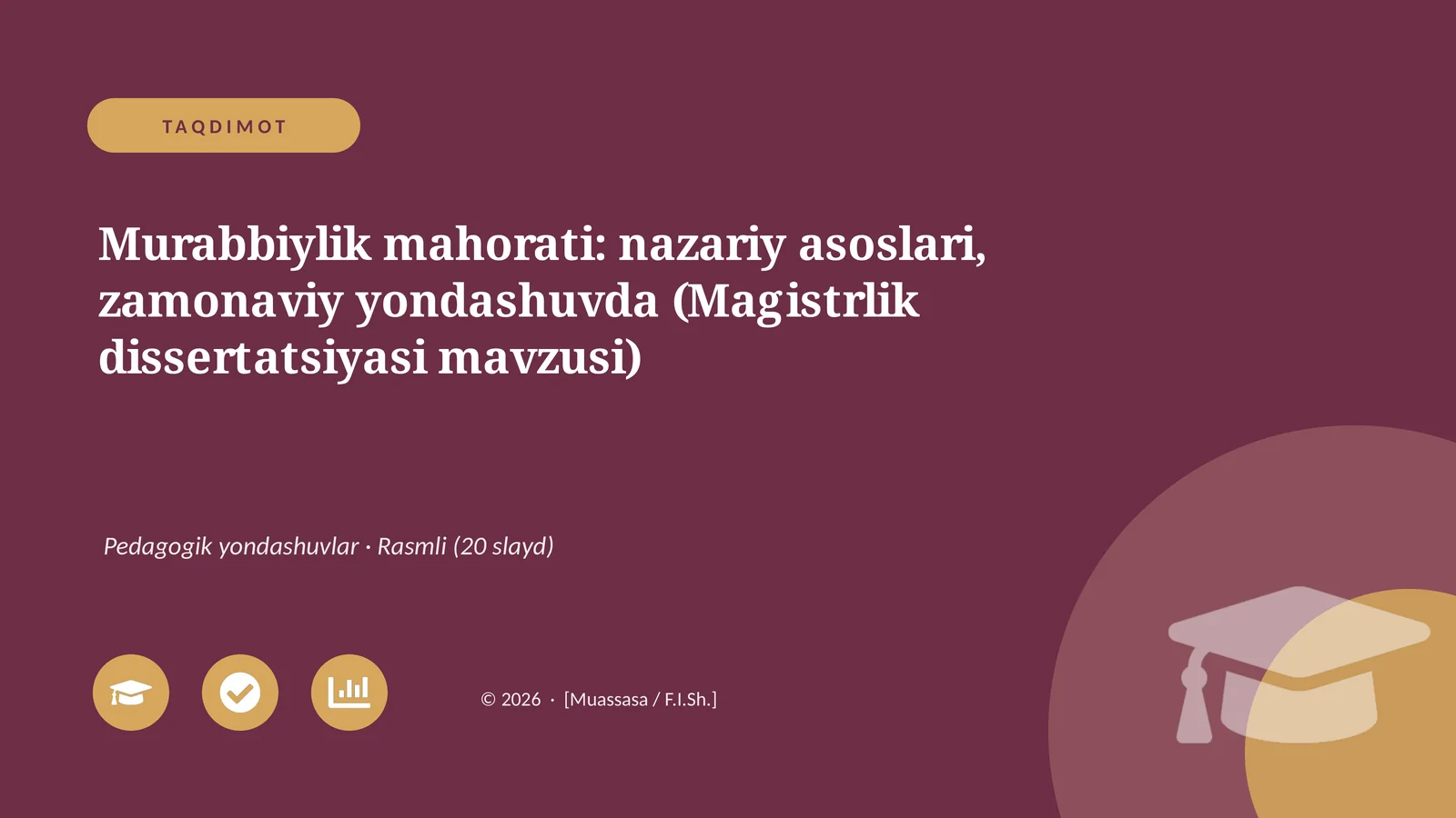 Murabbiylik mahorati: nazariy asoslari, zamonaviy yondashuvda (Magistrlik dissertatsiyasi mavzusi)