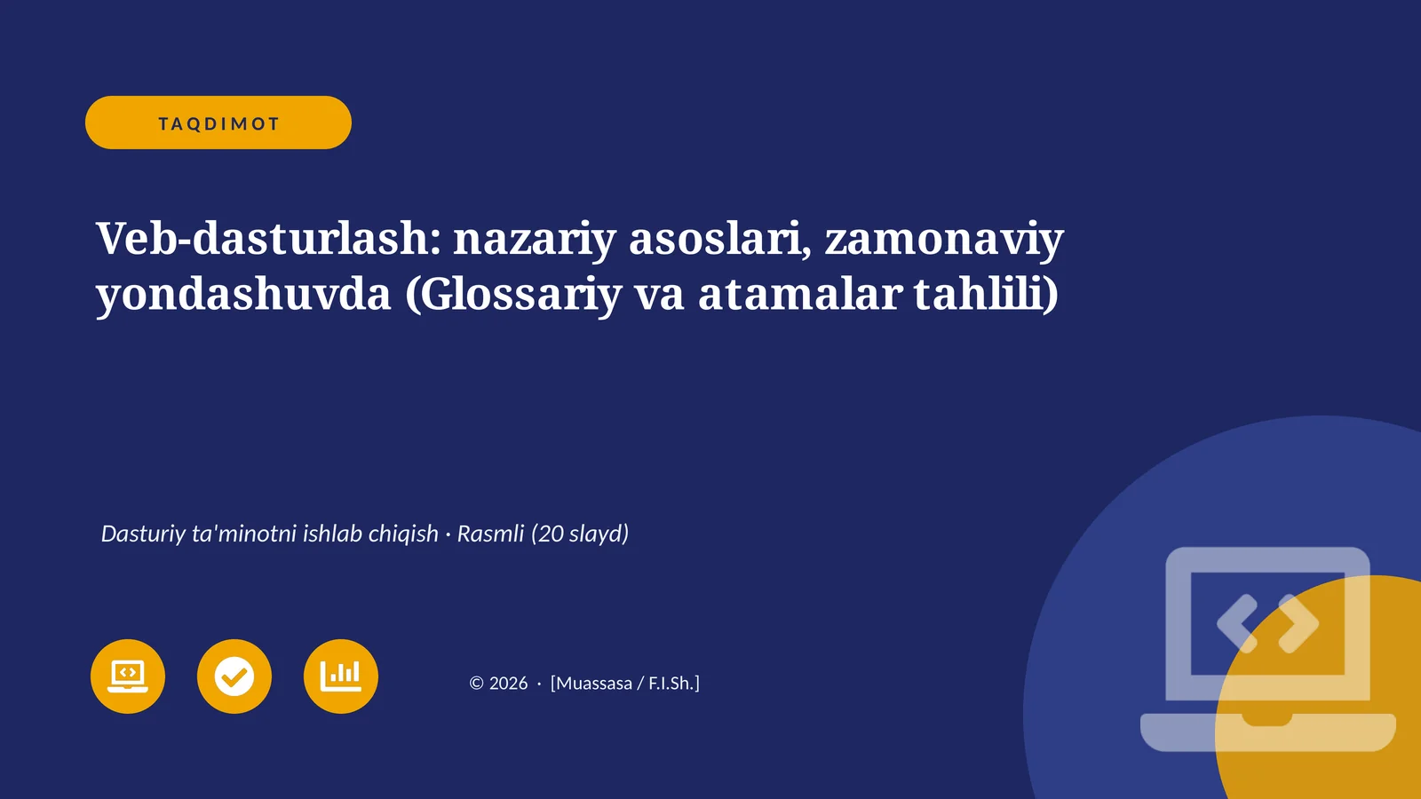 Veb-dasturlash: nazariy asoslari, zamonaviy yondashuvda (Glossariy va atamalar tahlili)