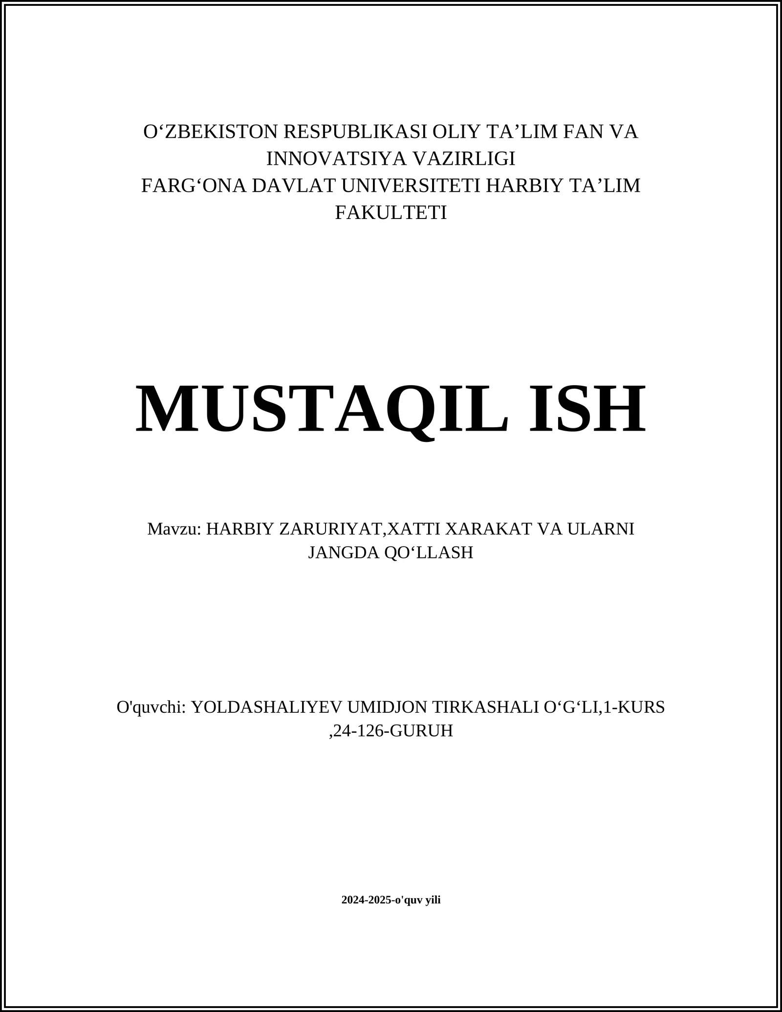 HARBIY ZARURIYAT, XATTI XARAKAT VA ULARNI JANGDA QOʻLLASH