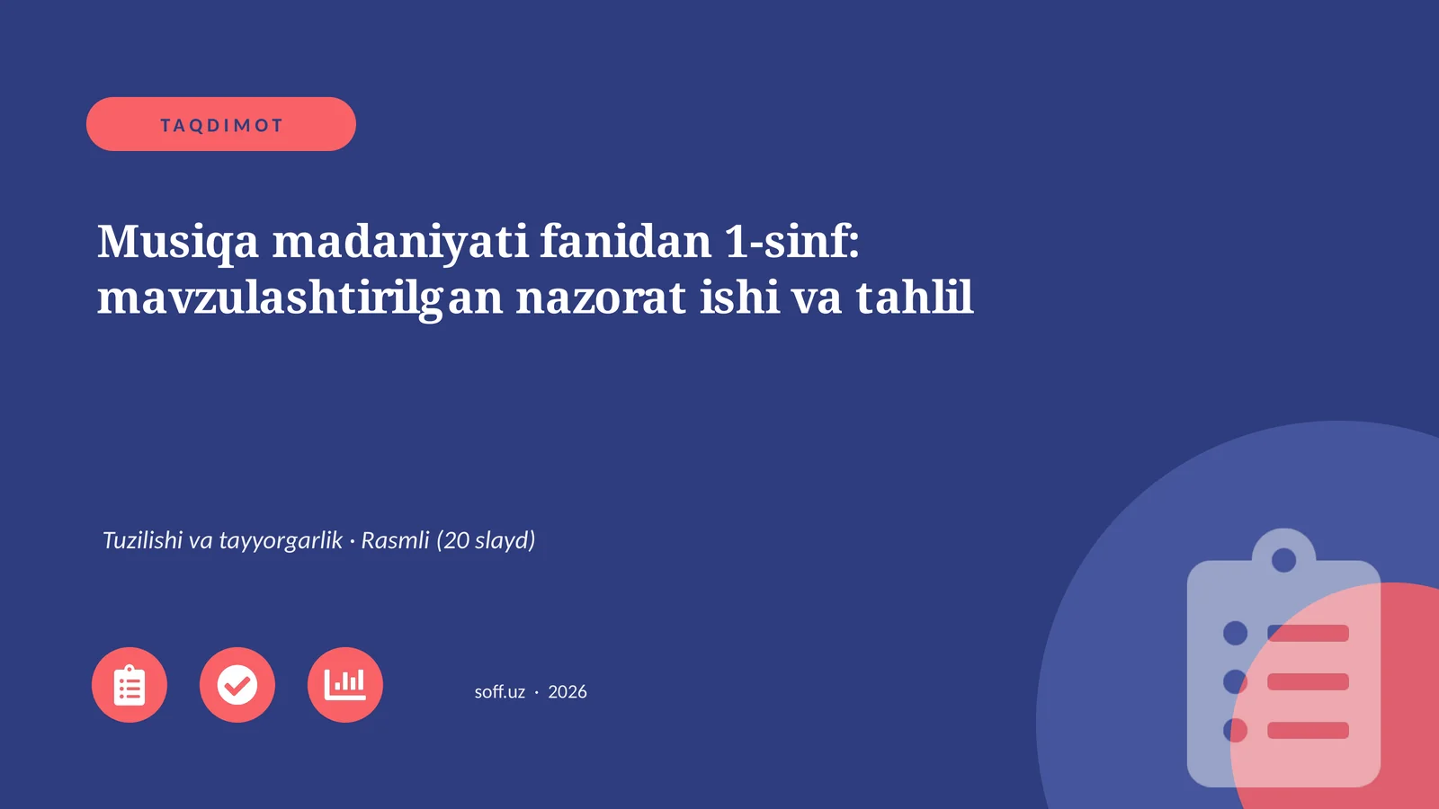 Musiqa madaniyati fanidan 1-sinf: mavzulashtirilgan nazorat ishi va tahlil