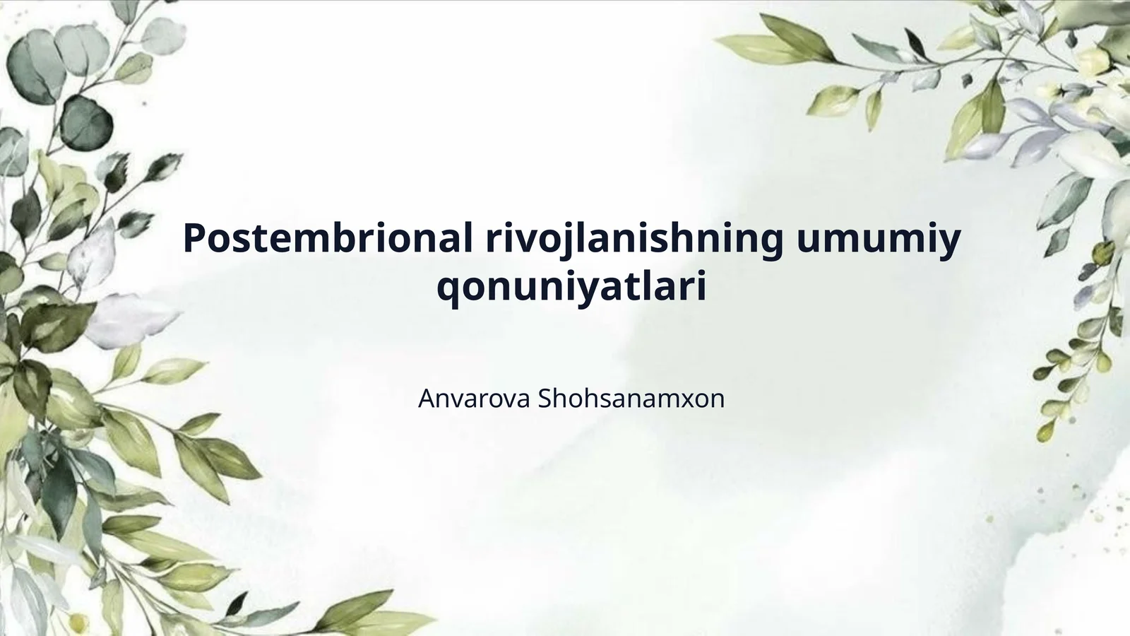 Postembrional rivojlanishning umumiy qonuniyatlari