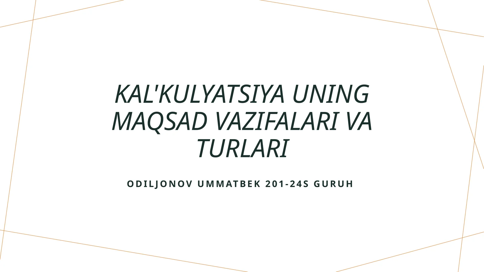 Kal'kulyatsiya uning maqsad vazifalari va turlari