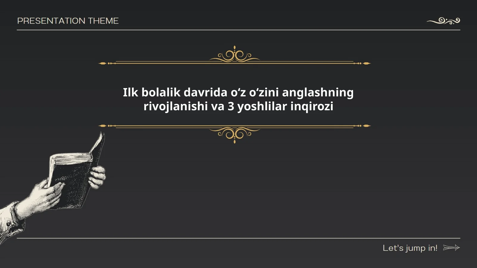 O'z-o'zini anglashning ilk bosqichlari