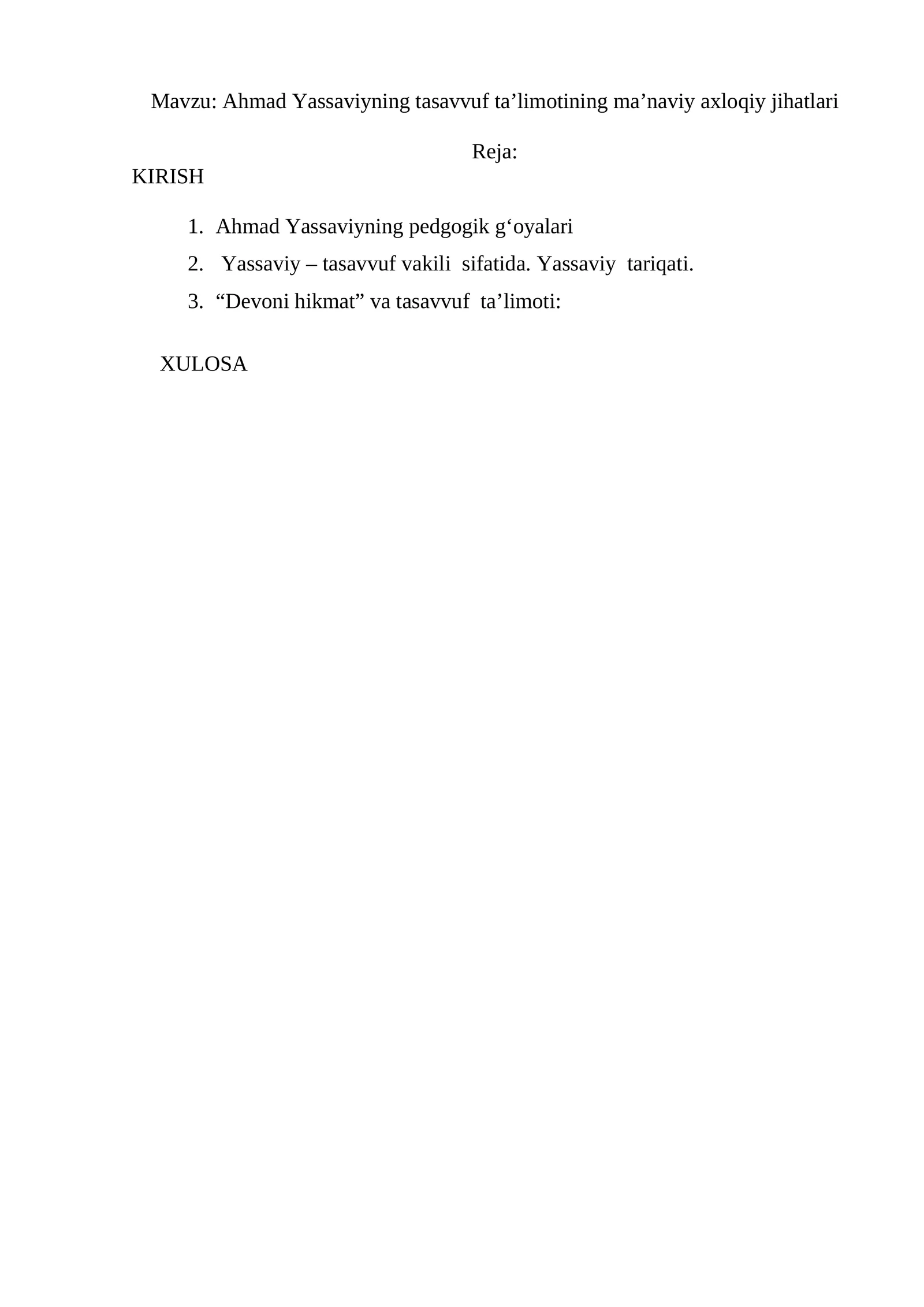Ahmad Yassaviyning tasavvuf ta’limotining ma’naviy axloqiy jihatlari