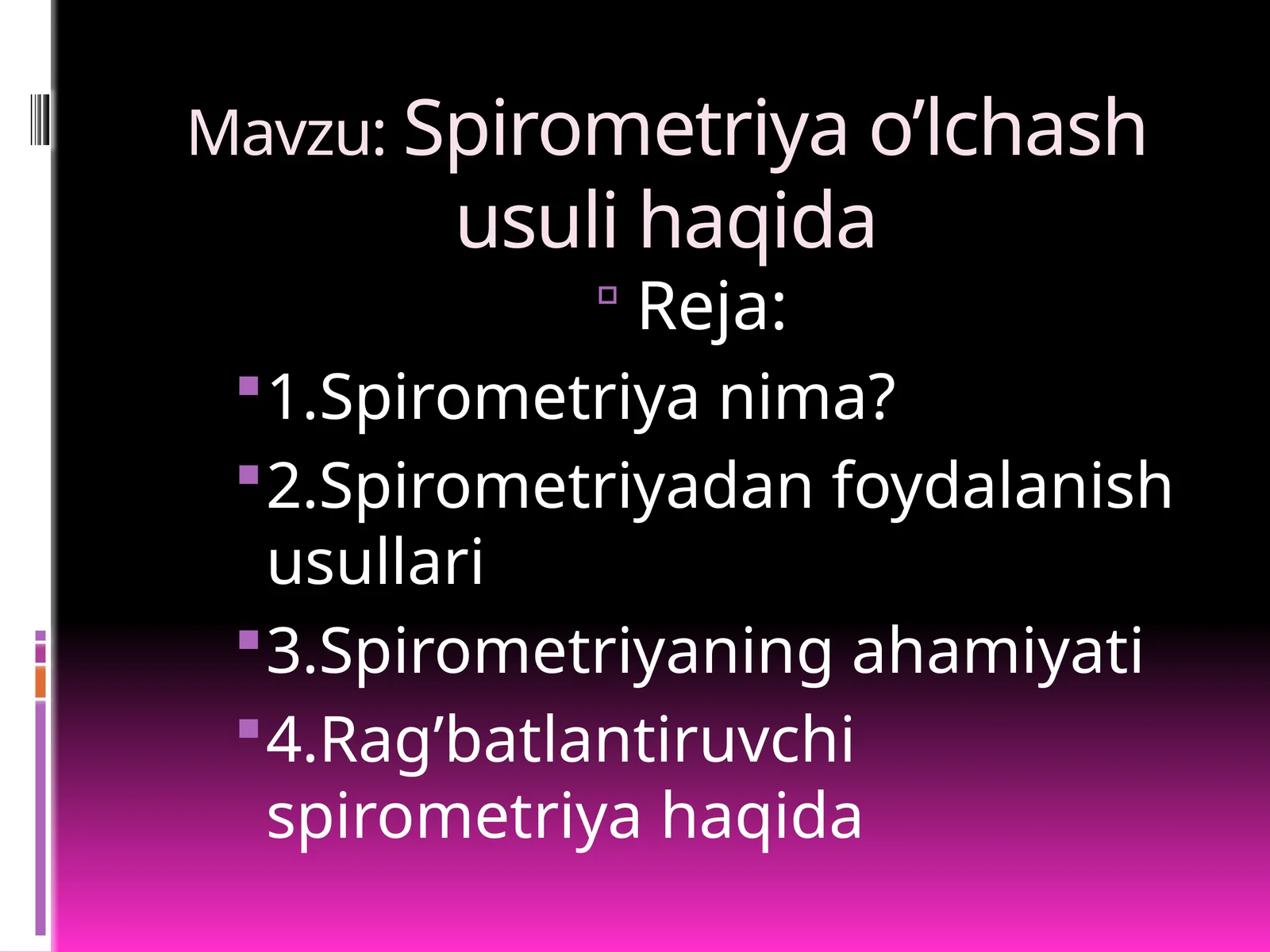 Spirometriya o’lchash usuli haqida