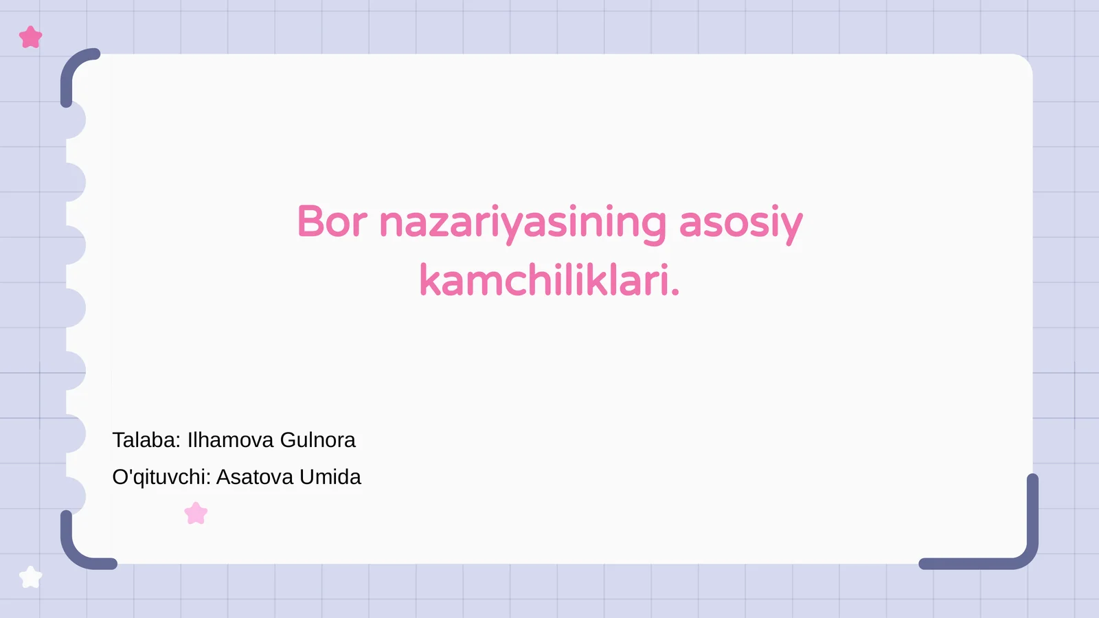 Bor nazariyasining asosiy kamchiliklari