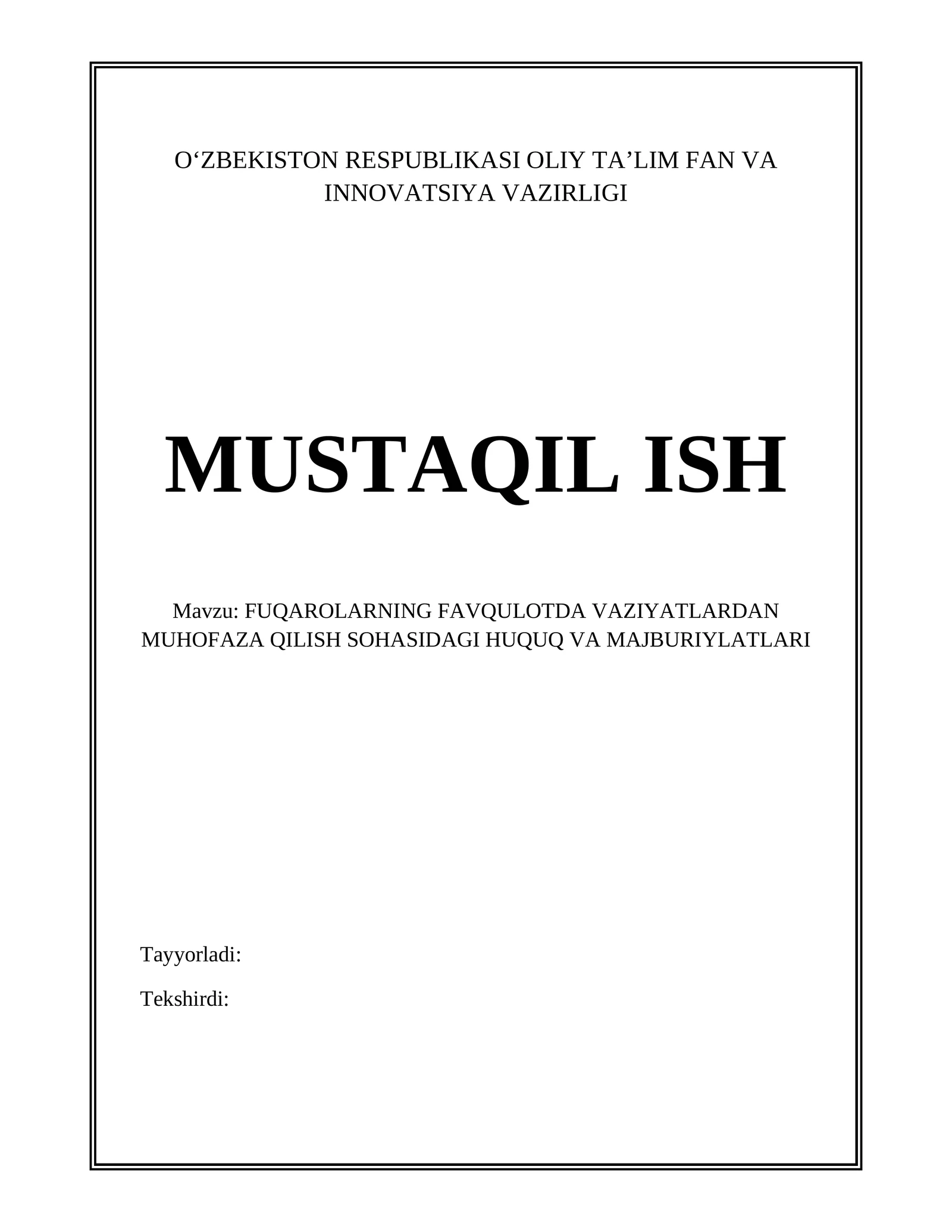 FUQAROLARNING FAVQULOTDA VAZIYATLARDAN MUHOFAZA QILISH SOHASIDAGI HUQUQ VA MAJBURIYLATLARI