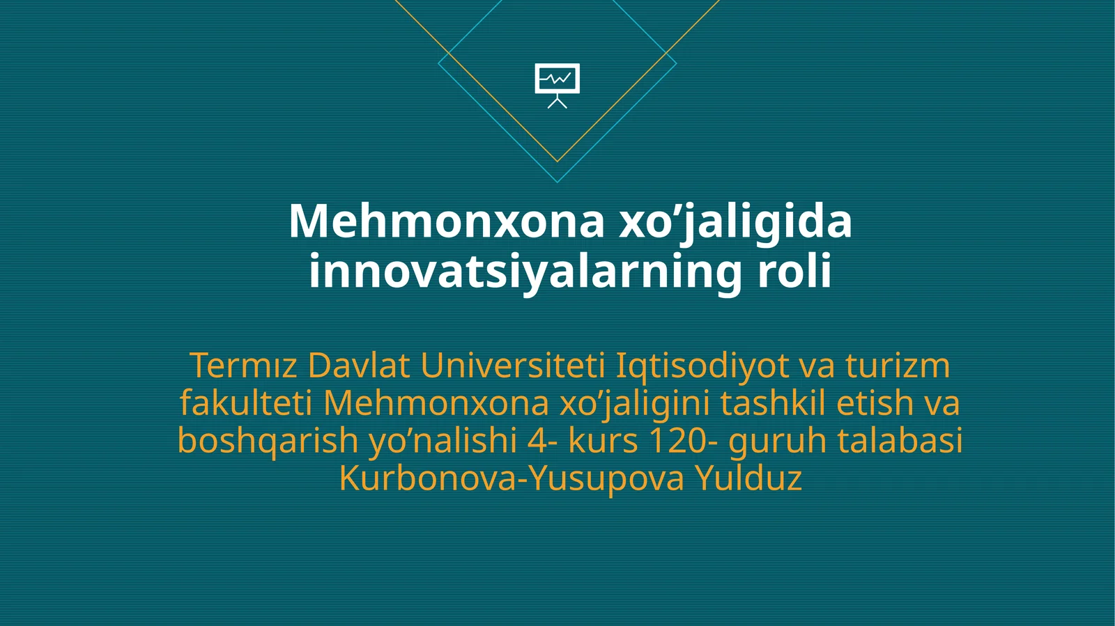 Mehmonxonaxo’jaligidainnovatsiyalarningroli