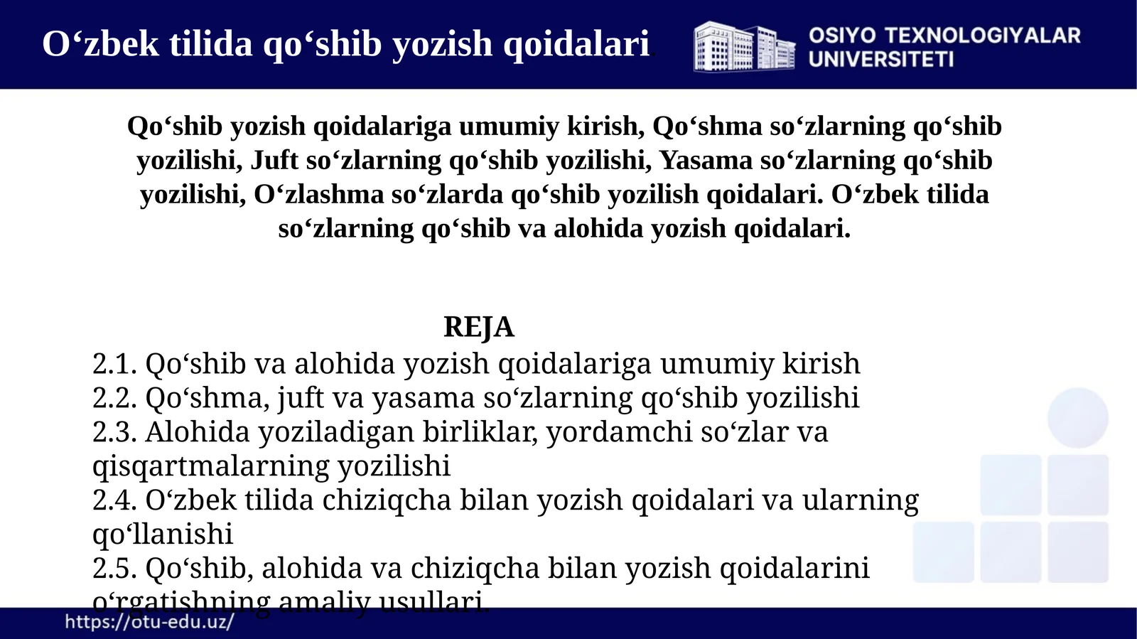 O'zbek tilida so'zlarning qo'shib va alohida yozish qoidalari