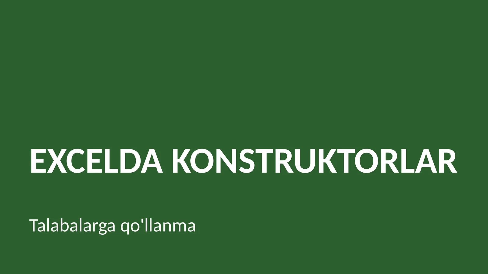 EXCELDA KONSTRUKTORLAR