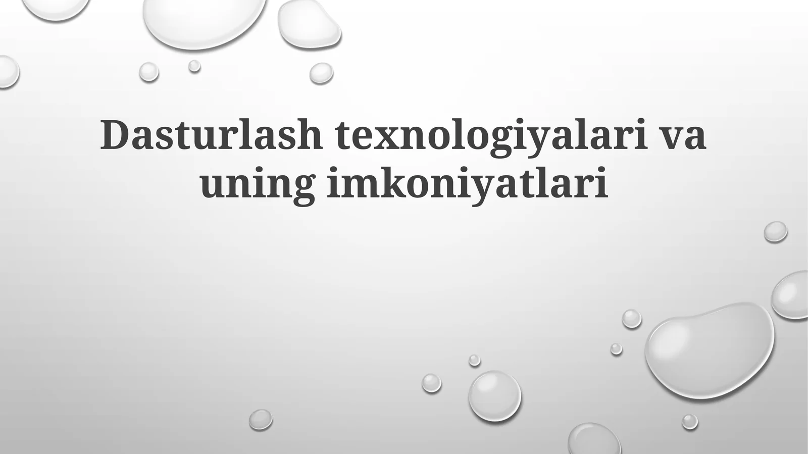 Dasturlashtexnologiyalarivauningimkoniyatlari