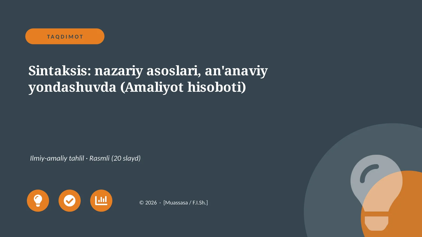 Sintaksis: nazariy asoslari, an'anaviy yondashuvda (Amaliyot hisoboti)