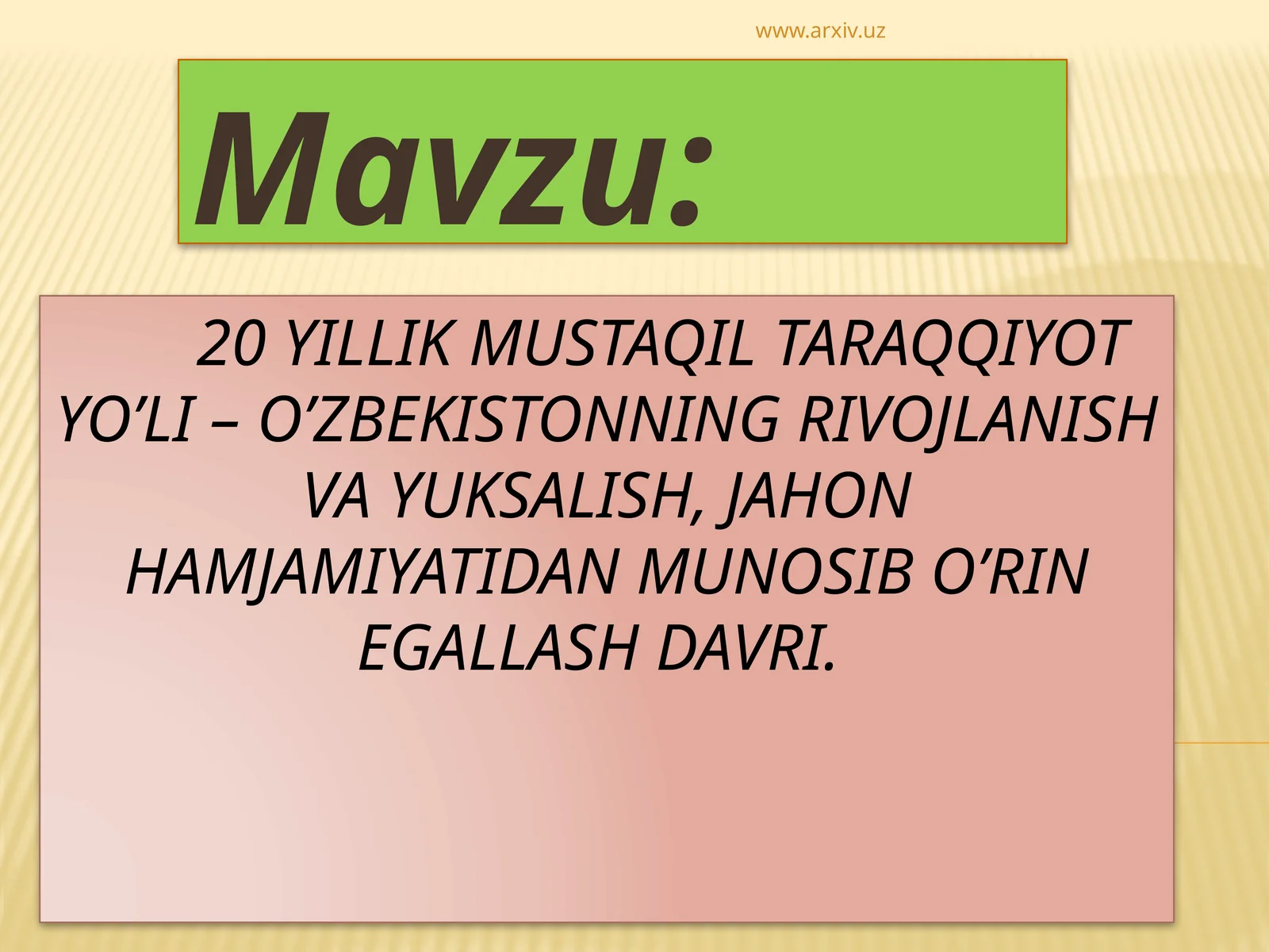 O’zbekistonning rivojlanishi va yuksalishi