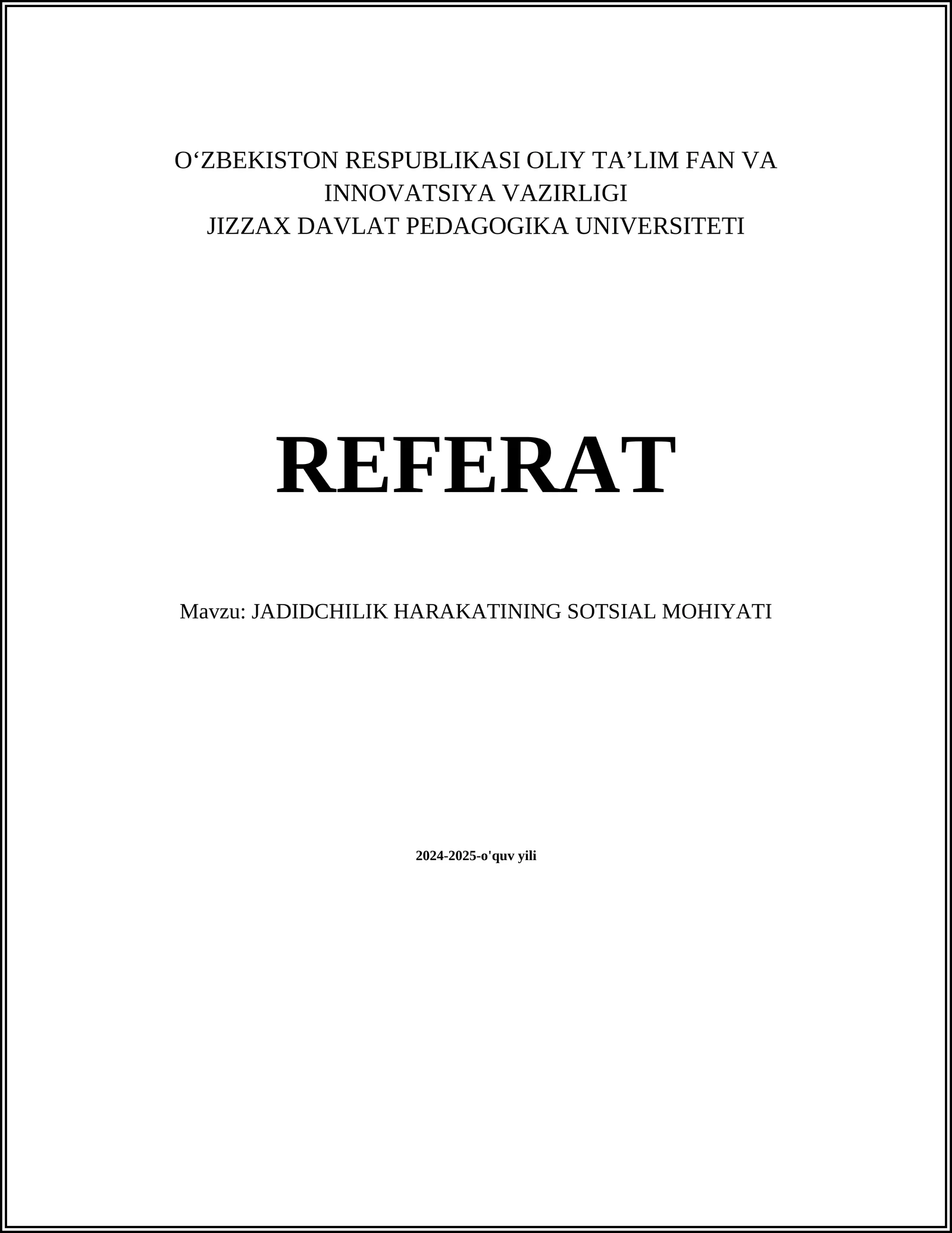 JADIDCHILIK HARAKATINING SOTSIAL MOHIYATI