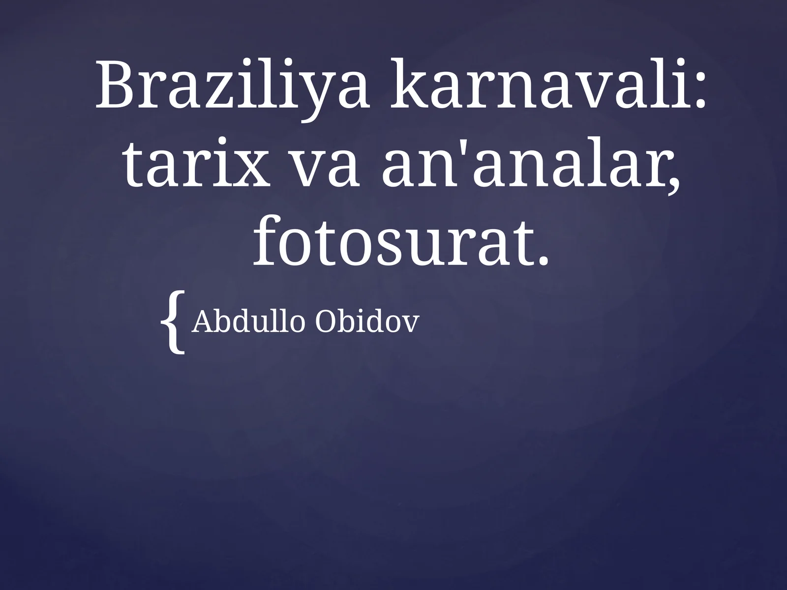 Braziliyakarnavali:tarixvaan'analar,fotosurat