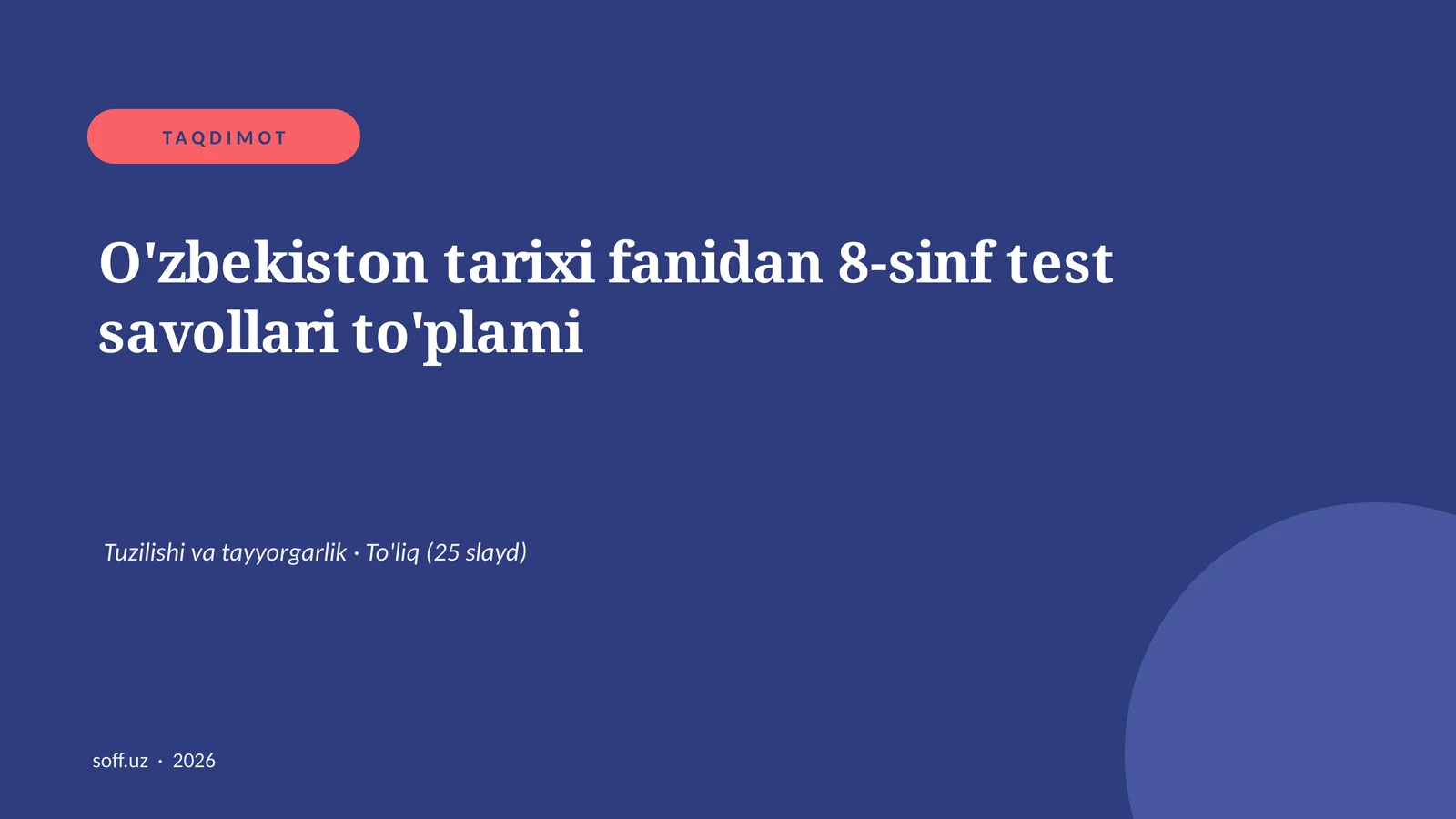 O'zbekiston tarixi fanidan 8-sinf test savollari to'plami
