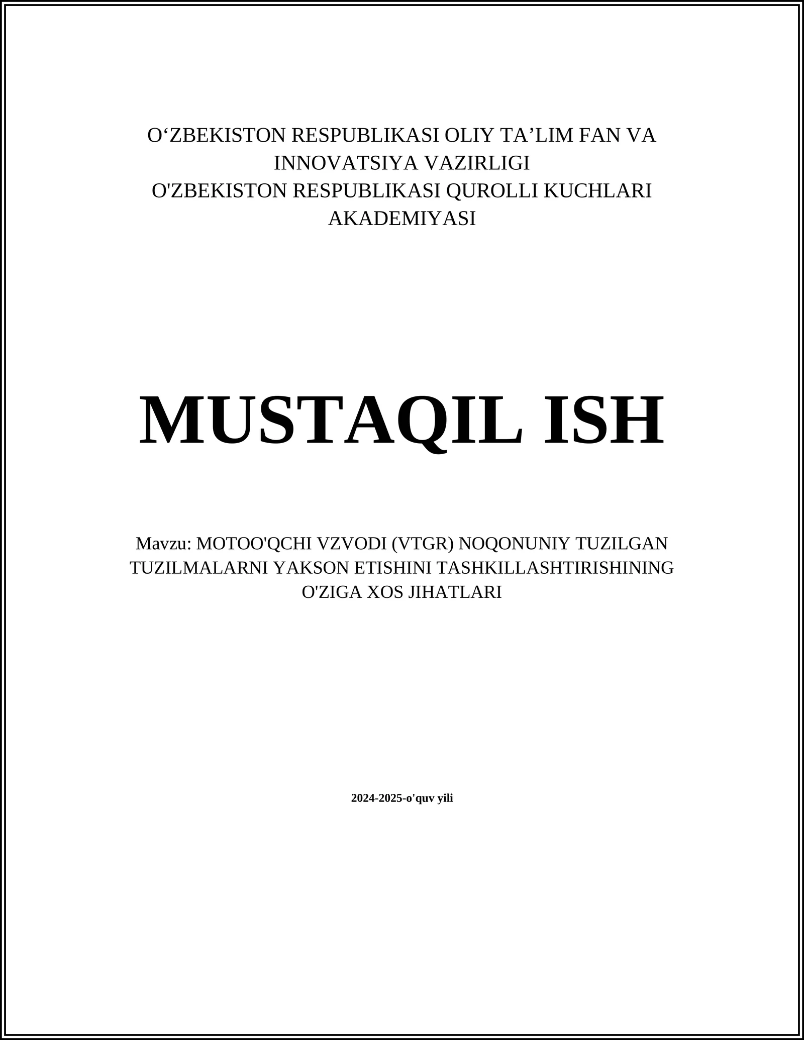 MOTOO'QCHI VZVODI (VTGR) NOQONUNIY TUZILGAN TUZILMALARNI YAKSON ETISHINI TASHKILLASHTIRISHINING O'ZIGA XOS JIHATLARI