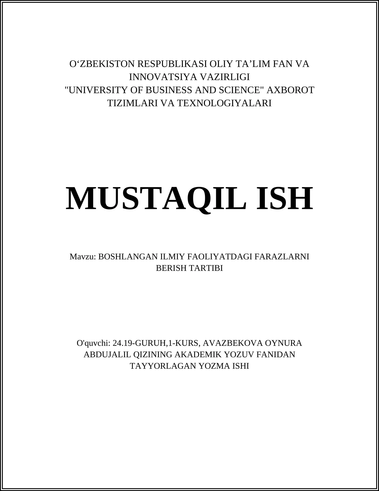 BOSHLANGAN ILMIY FAOLIYATDAGI FARAZLARNI BERISH TARTIBI