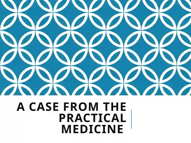 A case from practical medicine
