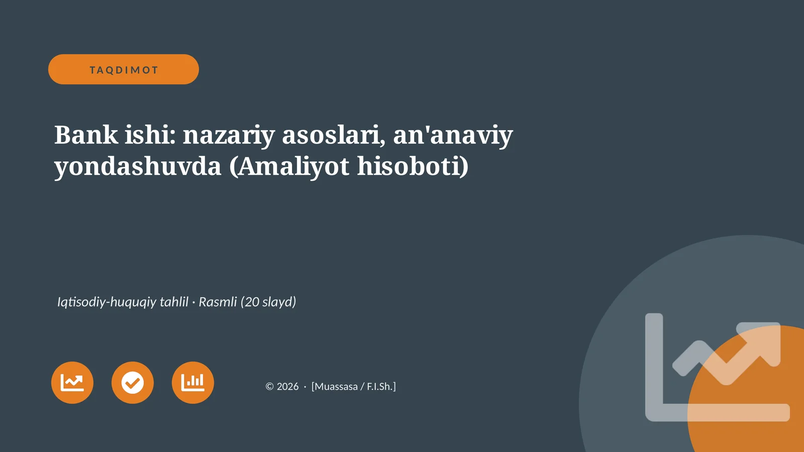 Bank ishi: nazariy asoslari, an'anaviy yondashuvda (Amaliyot hisoboti)