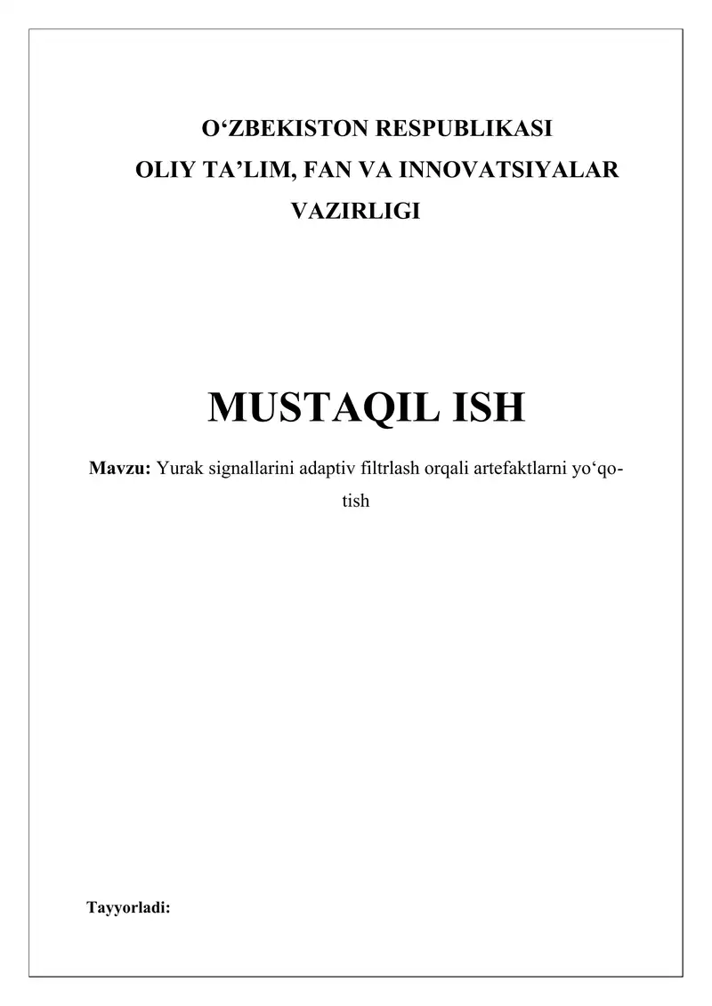 Yurak signallarini adaptiv filtrlash orqali artefaktlarni yo‘qotish