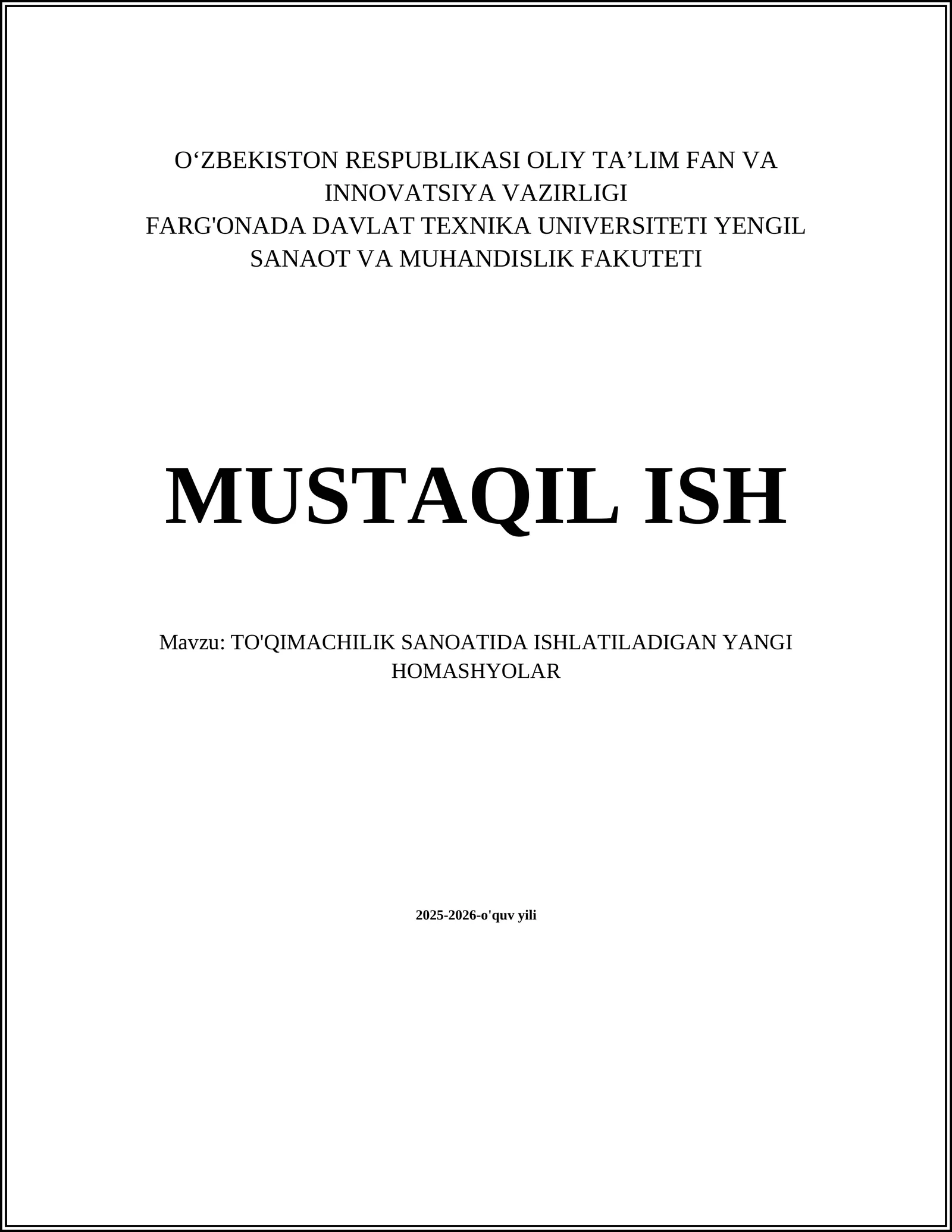 TO'QIMACHILIK SANOATIDA ISHLATILADIGAN YANGI HOMASHYOLAR