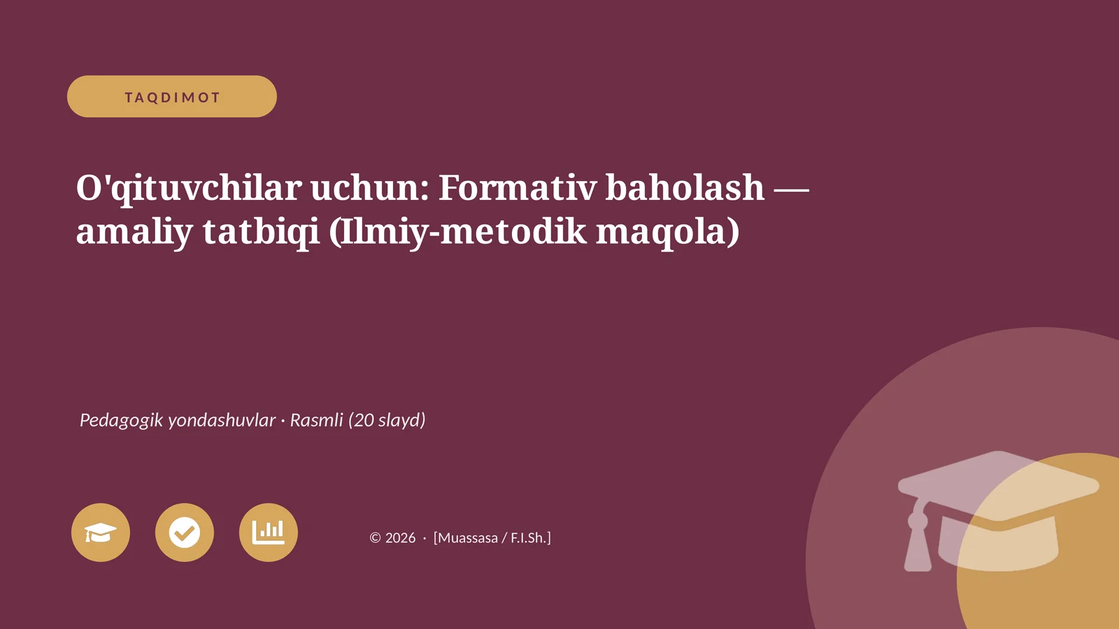 O'qituvchilar uchun: Formativ baholash — amaliy tatbiqi (Ilmiy-metodik maqola)