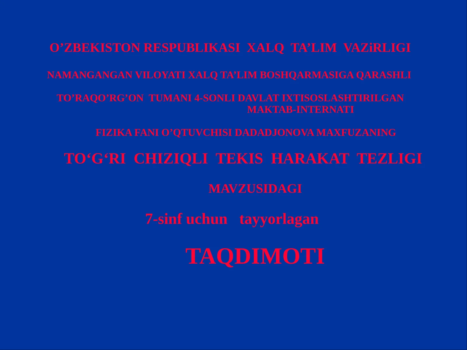 TO‘G‘RI CHIZIQLI TEKIS HARAKAT TEZLIGI
